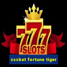 sssbet fortune tiger